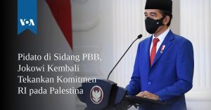 Pidato di Sidang PBB, Jokowi Kembali Tekankan Komitmen RI pada Palestina