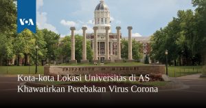 Kota-kota Lokasi Universitas di AS Khawatirkan Perebakan Virus Corona
