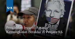 Assange Kemungkinan Berakhir di Penjara AS Assange Kemungkinan Berakhir di Penjara AS
