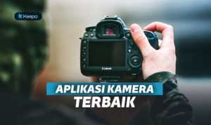10 Aplikasi Kamera Terbaik 2019
