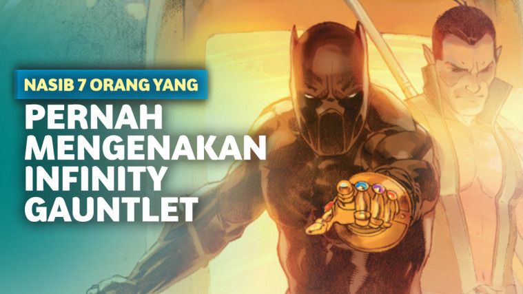 Nasib 7 Orang yang Pernah Mengenakan Infinity Gauntlet