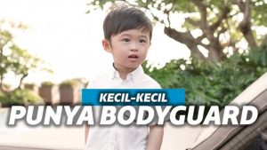 5 Anak Pesohor yang Dapat Fasilitas Bodyguard