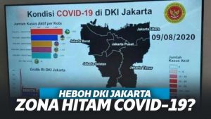 Heboh DKI Jakarta Zona HItam Covid-19, Ini Penjelasannya!