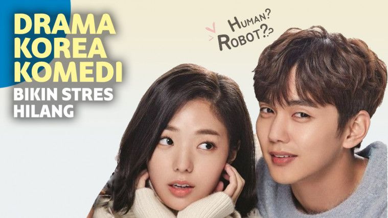 7 Drama Korea dengan Alur Cerita Komedi Bikin Stres Kamu Hilang