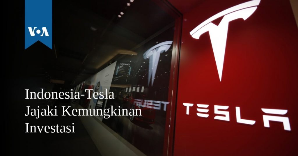 Indonesia-Tesla Jajaki Kemungkinan Investasi Indonesia-Tesla Jajaki Kemungkinan Investasi