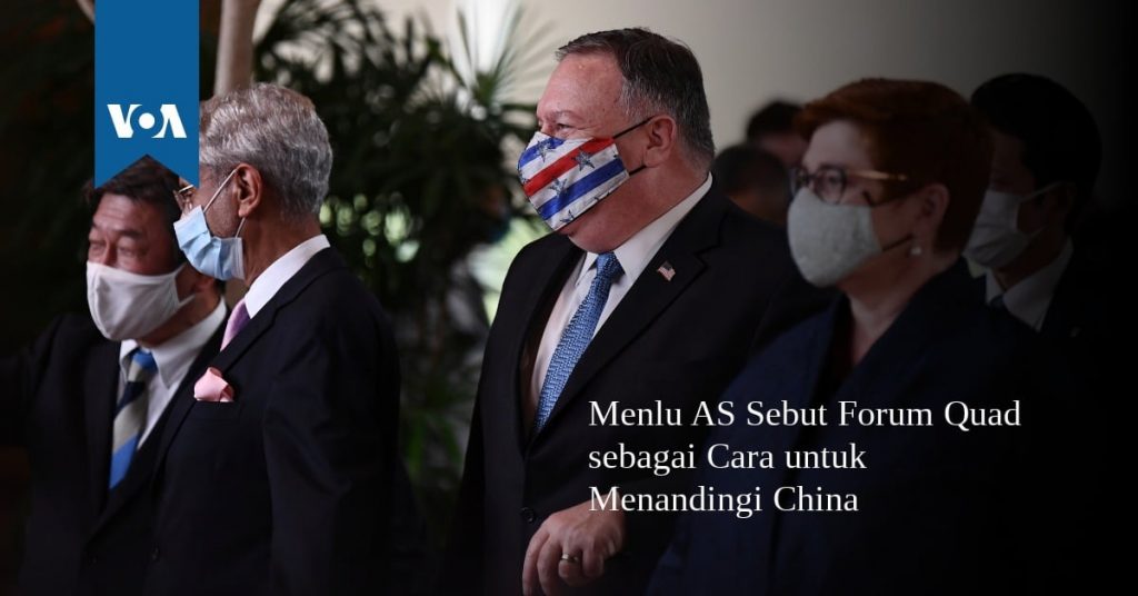 Menlu AS Sebut Forum Quad sebagai Cara untuk Menandingi China Menlu AS Sebut Forum Quad sebagai Cara untuk Menandingi China