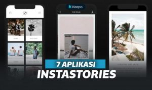 7 Aplikasi Untuk Mempercantik Instagram Stories 7 Aplikasi Untuk Mempercantik Instagram Stories