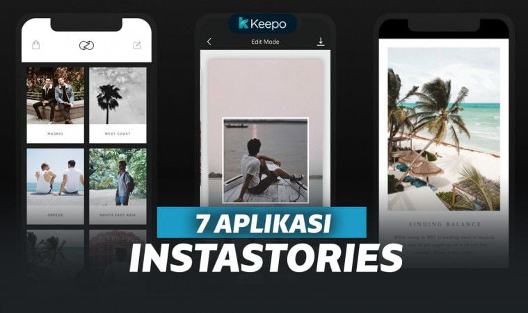 7 Aplikasi Untuk Mempercantik Instagram Stories