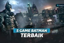 5 Game Batman Terbaik. Pencinta DC Wajib Main!