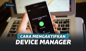 5 Langkah Mudah Mengaktifkan Device Manager di HP Android 5 Langkah Mudah Mengaktifkan Device Manager di HP Android