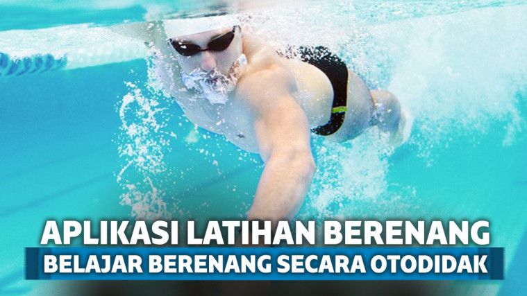 6 Aplikasi Renang Terbaik untuk Latihan Secara Otodidak