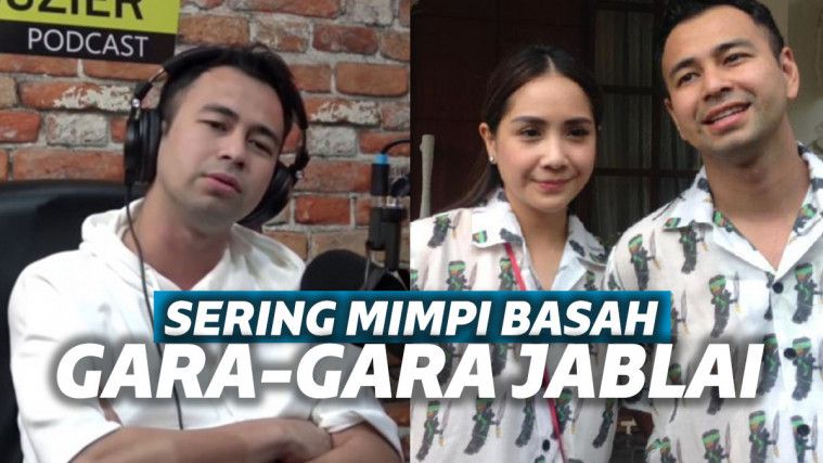 Jablai, Raffi Ahmad Blak-blakan Jadi Sering Mimpi Basah Jablai, Raffi Ahmad Blak-blakan Jadi Sering Mimpi Basah