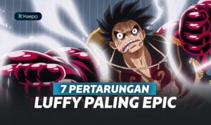 7 Pertarungan Luffy Melawan Musuh Kuat yang Paling Epic 7 Pertarungan Luffy Melawan Musuh Kuat yang Paling Epic