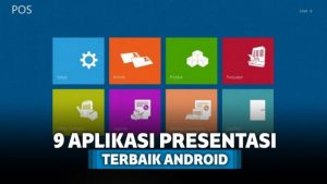 9 Aplikasi Presentasi Terbaik Untuk Android 9 Aplikasi Presentasi Terbaik Untuk Android