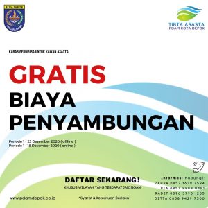 PROGRAM AKHIR TAHUN, GRATIS BIAYA PENYAMBUNGAN PDAM TIRTA ASASTA KOTA DEPOK