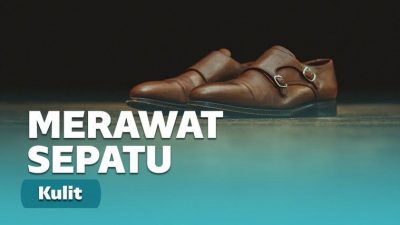 Cara Merawat Sepatu Kulit Agar Terjaga Keawetannya Cara Merawat Sepatu Kulit Agar Terjaga Keawetannya