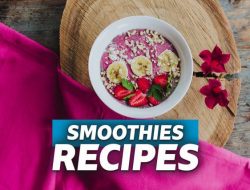 Resep Smoothies Bowl dan Segudang Manfaatnya untuk Tubuh