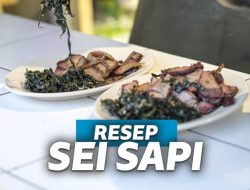 Resep Membuat Sei Sapi Asal NTT, Dijamin Nikmat dan Nagih!