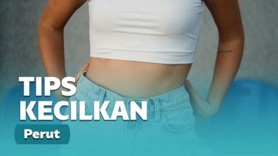 Cara Mengecilkan Perut Paling Mudah dan Kilat | Keepo.me Cara Mengecilkan Perut Paling Mudah dan Kilat | Keepo.me