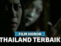 18 Film Horor Thailand Paling Seram Sepanjang Masa