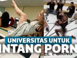 Kampus ‘Porno’, Dosennya Seksi, Kuliahnya Langsung Praktik!