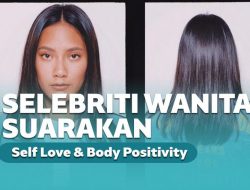 Artis Indonesia yang Suarakan Self Love & Body Positivity