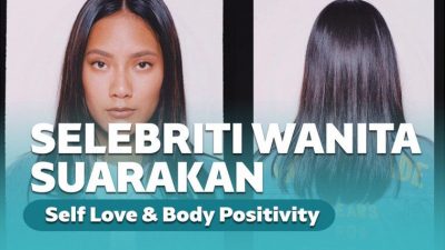 Artis Indonesia yang Suarakan Self Love & Body Positivity