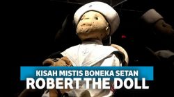 Inilah Kisah Mengerikan dari Boneka Setan, Robert the Doll!