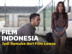 Film Indonesia Remake Film Lawas